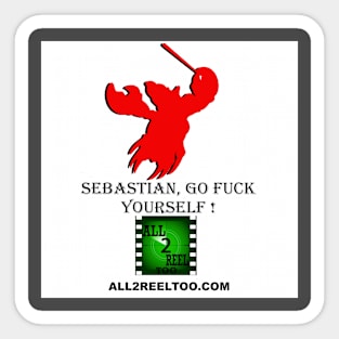 SEBASTIAN, GO FUCK YOURSELF Sticker